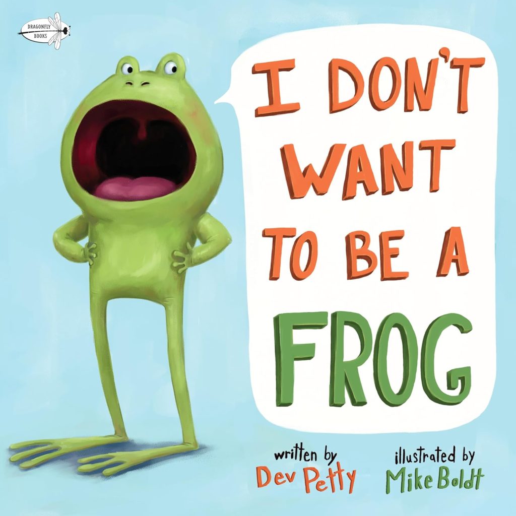 i dont want to be a frog book