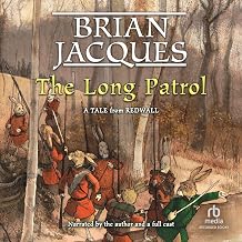 The Long Patrol by Brian Jacques