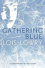 Gathering Blue by Lois Lowry