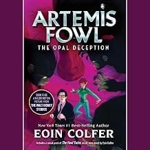 The Opal Deception: Artemis Fowl, Book 4 by Eoin Colfer