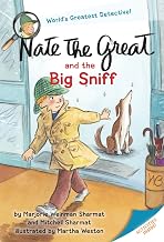 Nate the Great and the Big Sniff by Marjorie Weinman Sharmat
