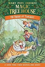 Magic Tree House: Tigers at Twilight by Mary Pope Osborne