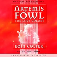 The Lost Colony: Artemis Fowl, Book 5 by Eoin Colfer