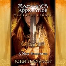 The Royal Ranger: A New Beginning by John Flanagan