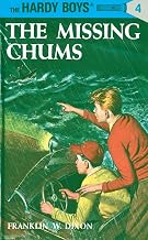 Hardy Boys: The Missing Chums by Franklin W. Dixon
